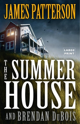 The Summer House by Patterson, James