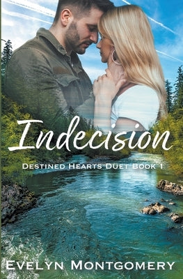 Indecision by Montgomery, Evelyn