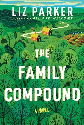 The Family Compound by Parker, Liz