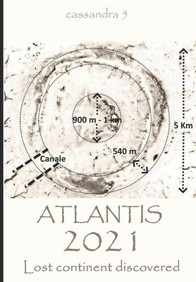 Atlantis 2021 - Lost continent discovered by Parede, Alberto