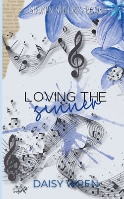 Loving the Sinner by Wren, Daisy