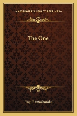 The One by Ramacharaka, Yogi