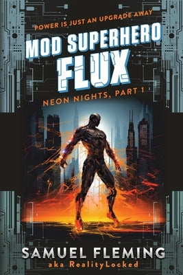 Flux: A Scifi Progression Fantasy Series by Fleming, Samuel