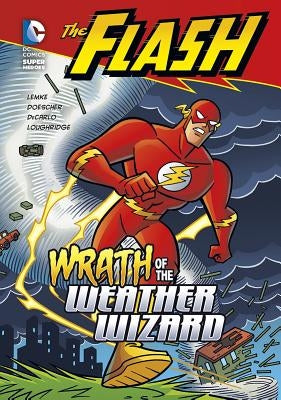Wrath of the Weather Wizard by Lemke, Donald