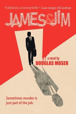 James & Jim by Moser, Douglas