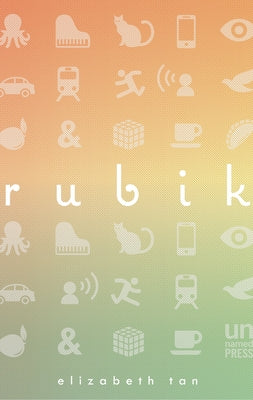 Rubik by Tan, Elizabeth