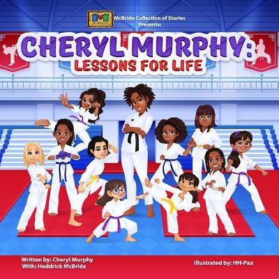 Cheryl Murphy: Lessons for Life by McBride, Heddrick
