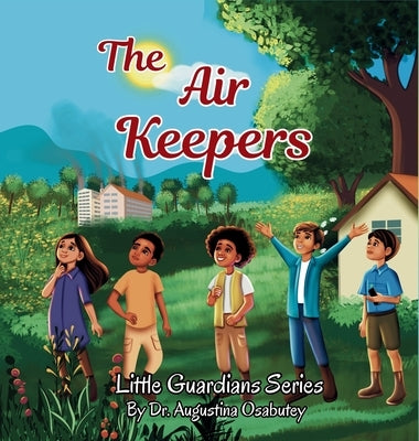 The Air Keepers by Osabutey, Augustina