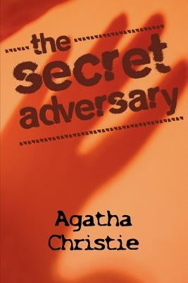 The Secret Adversary by Christie, Agatha
