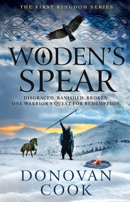 Woden's Spear by Cook, Donovan