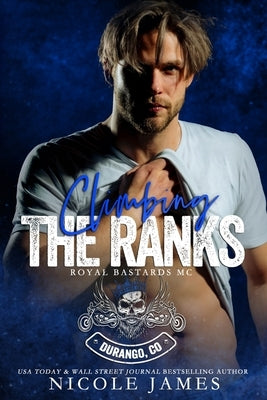 Climbing the Ranks: Royal Bastards MC - Durango, Colorado by James, Nicole