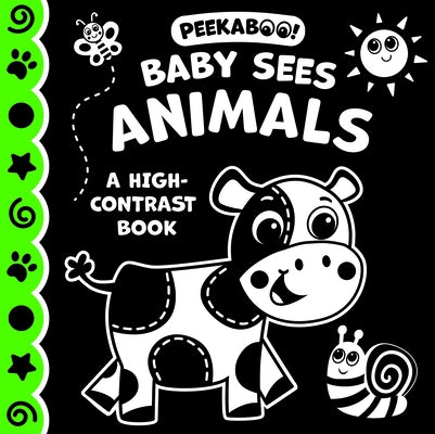 Peekaboo! Baby Sees Animals (a High Contrast Book) by Publishing, Kidsbooks
