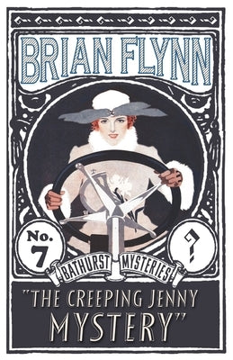 The Creeping Jenny Mystery: An Anthony Bathurst Mystery by Flynn, Brian