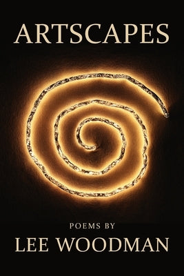 Artscapes by Woodman, Lee