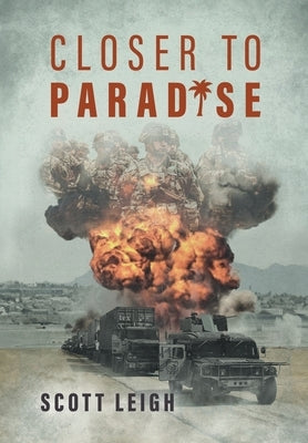 Closer to Paradise by Leigh, Scott