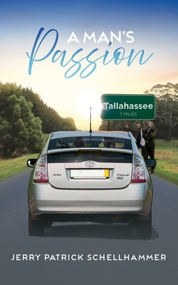 A Man's Passion by Schellhammer, Jerry Patrick