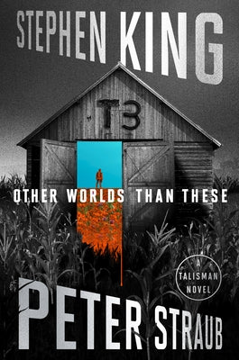 Other Worlds Than These: A Talisman Novel by King, Stephen