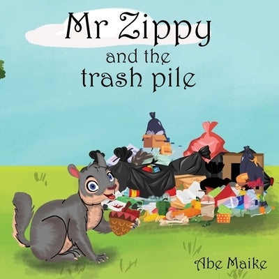 Mr Zippy and the trash pile by Maike, Abe