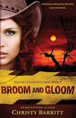 Broom and Gloom by Barritt, Christy