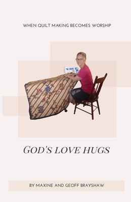 God's Love Hugs by Brayshaw, Maxine