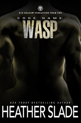 Code Name: Wasp by Slade, Heather