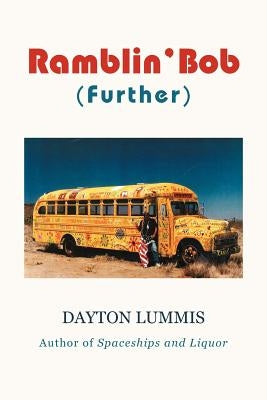 Ramblin' Bob by Lummis, Dayton