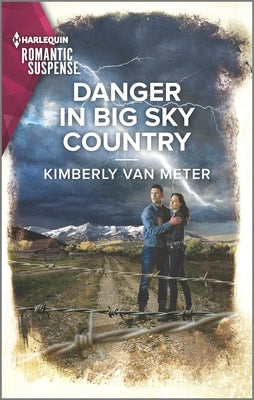 Danger in Big Sky Country by Van Meter, Kimberly
