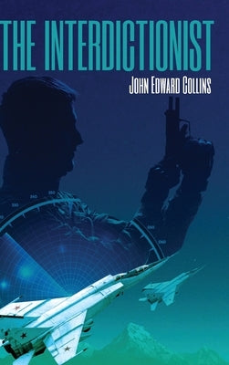 The Interdictionist by Collins, John Edward