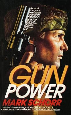 Gunpower by Schorr, Mark