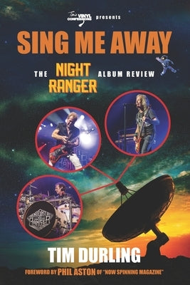 Sing Me Away: The Night Ranger Album Review by Kelly, Sean