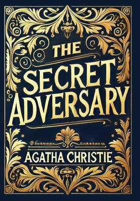 The Secret Adversary (Collector's Edition) (Laminated Hardback with Jacket) by Christie, Agatha