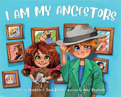 I Am My Ancestors by