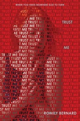 Trust Me by Bernard, Romily