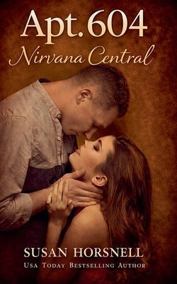 Apt. 604 Nirvana Central by Horsnell, Susan