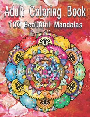 Adult Coloring Book: 100 Beautiful Mandalas by Gfx, Albert