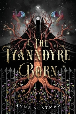 The Iyanndyre Born by Sostman, Anne