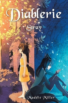 Diablerie: Stray by Miller, Maddie