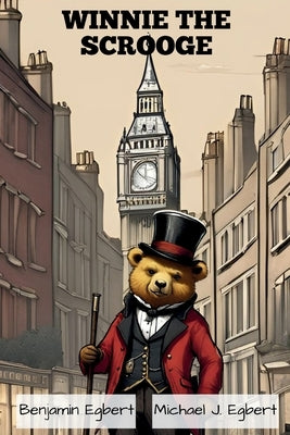 Winnie the Scrooge by Egbert, Benjamin