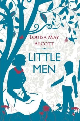 Little Men by Alcott, Louisa May