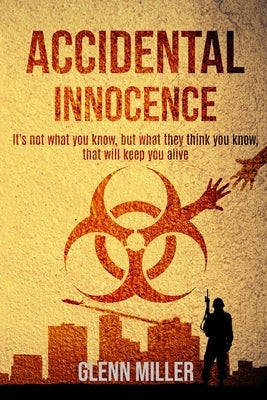 Accidental Innocence by Miller, Glenn