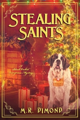 Stealing Saints by Dimond, M. R.