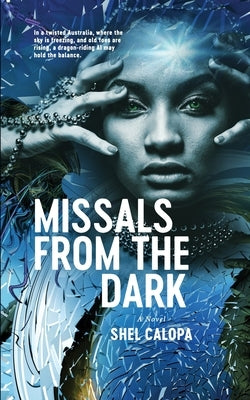 Missals from the Dark by Calopa, Shel