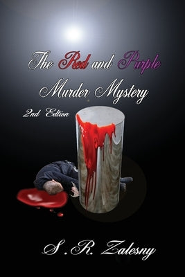 The Red and Purple Murder Mystery (2nd Edition) by Zalesny, S. R.