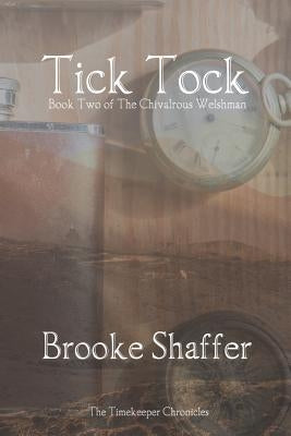 Tick Tock by Shaffer, Brooke M.