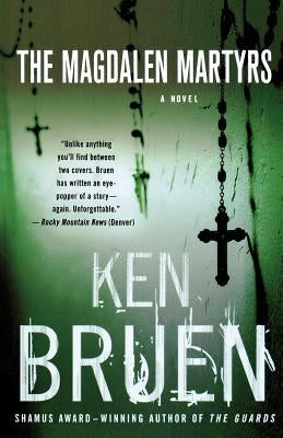The Magdalen Martyrs: A Jack Taylor Novel by Bruen, Ken