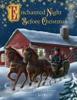Enchanted Night Before Christmas by Caduto, Michael J.