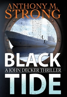 Black Tide by Strong, Anthony M.