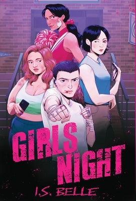 Girls Night by Belle, I. S.