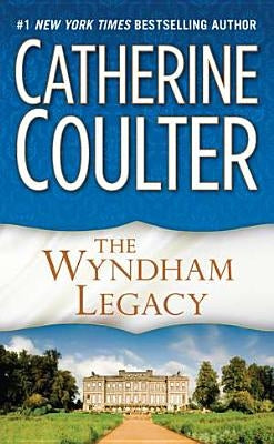 The Wyndham Legacy by Coulter, Catherine