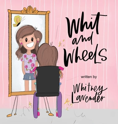 Whit and Wheels by Lavender, Whitney